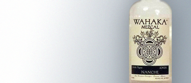 Wahaka Mezcal Nanche