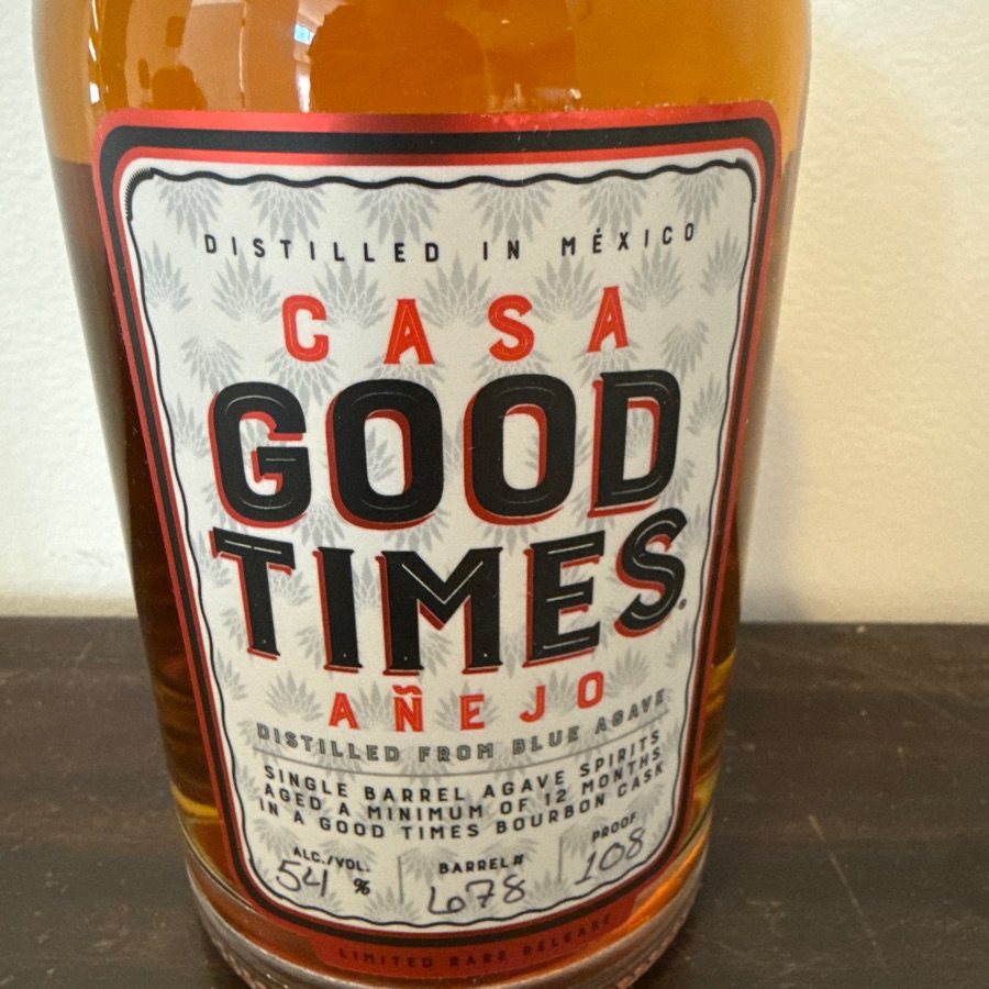 Casa Good Times Anejo
