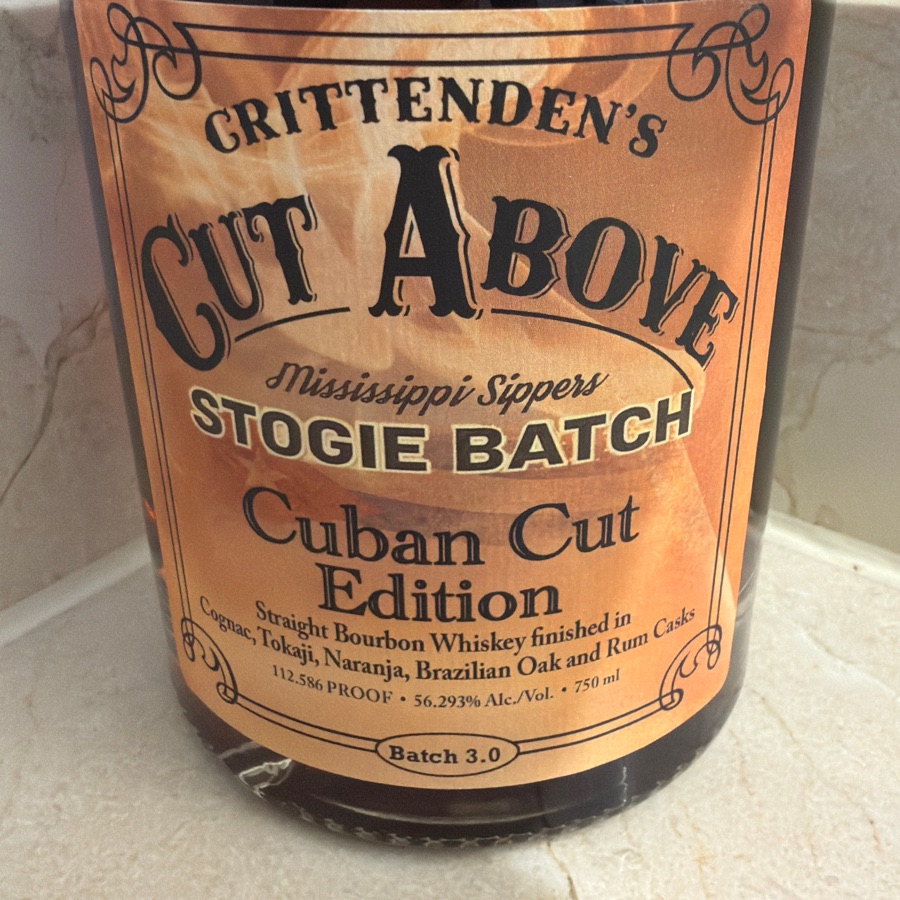 Crittenden's Cut Above (Stogie Batch) Cuban Cut Edition batch 3.0