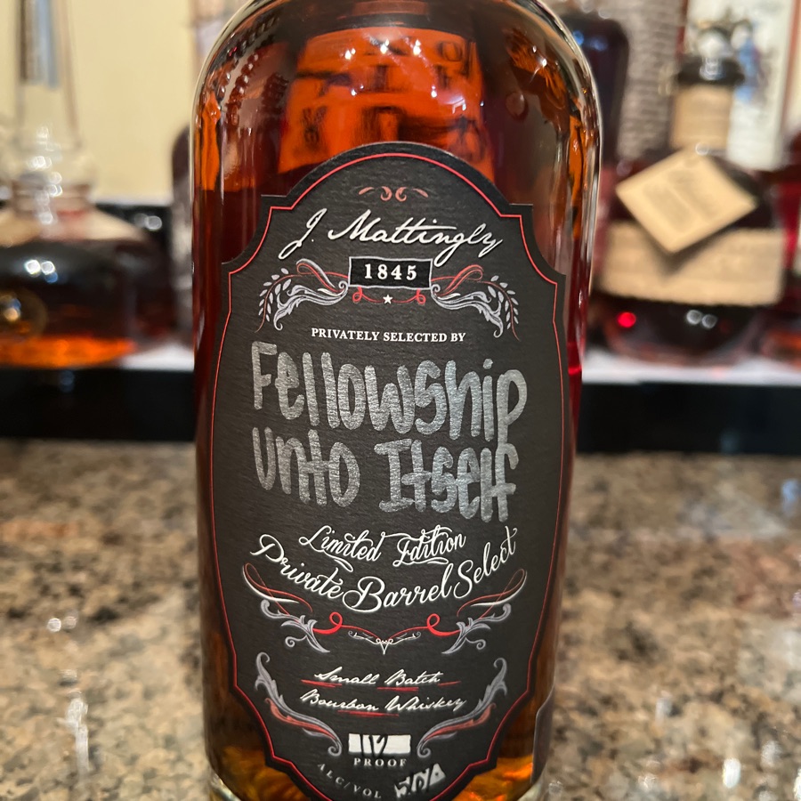 J. Mattingly 1845 Private Barrel Select Bourbon "Fellowship Who Itself"