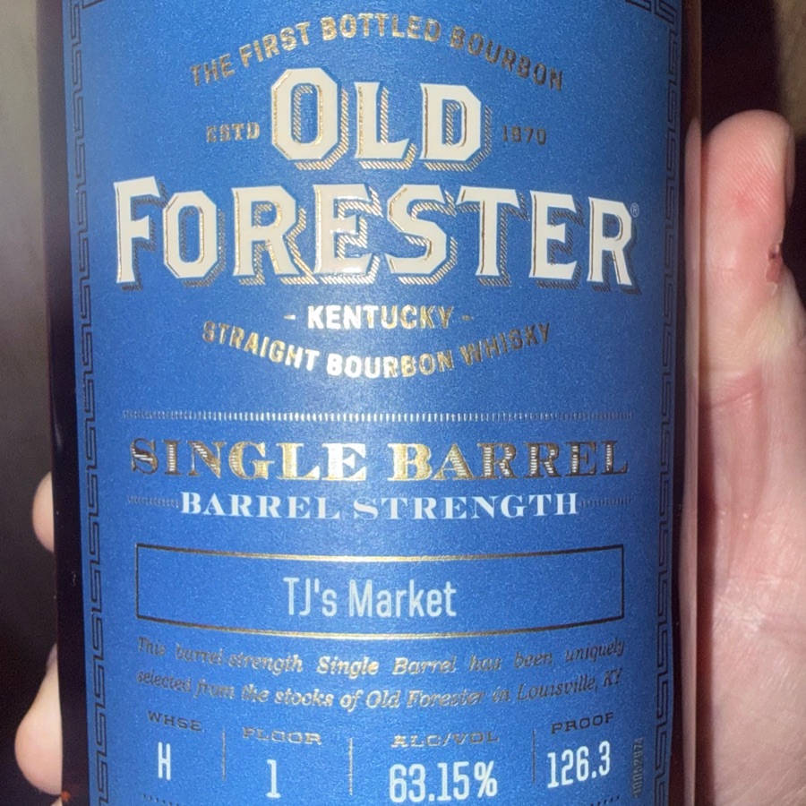 Old Forester Single Barrel Barrel Strength Bourbon - TJ's Market (WH:H FL:1 126.3 Proof)