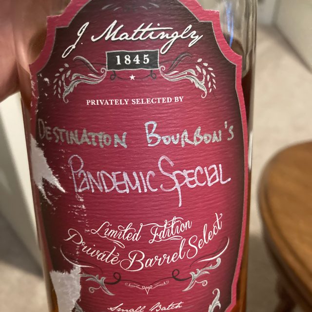 J. Mattingly 1845 Private Barrel Select Bourbon "Pandemic Special"