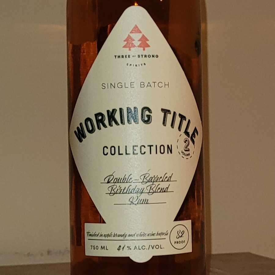 Three of Strong - Working Title Vol. 2 (Double Barreled Birthday Blend)
