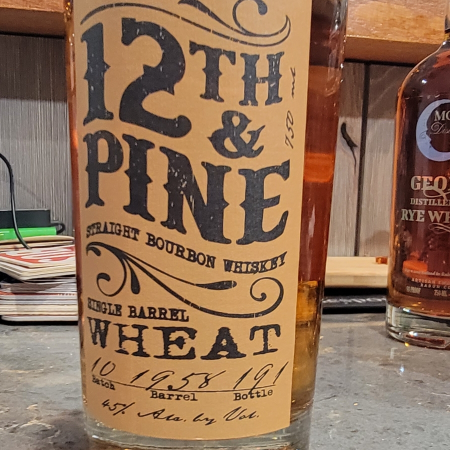 12 & Pine  Single Barrel Wheat