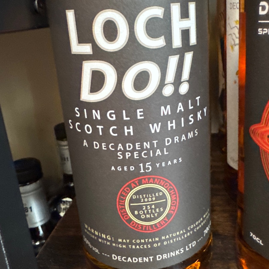 Decadent Drams Loch Do!! (Moannochmore 15)