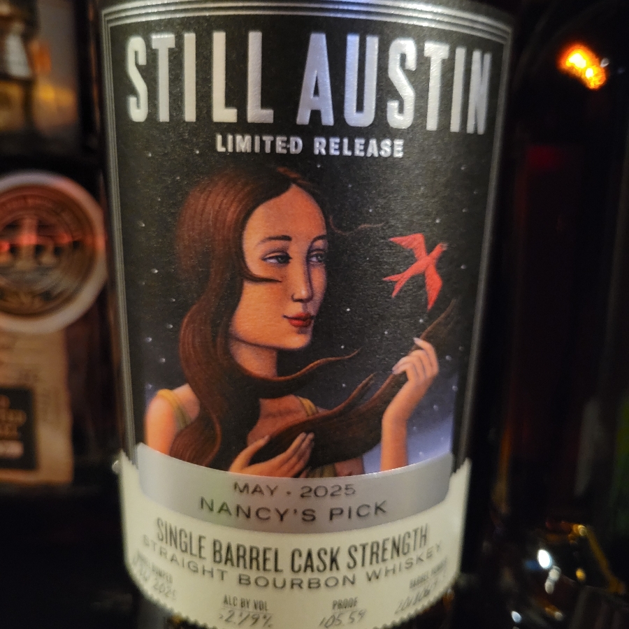 Still Austin Limited Release Cask Strength Bourbon Nancy's Pick May 2025 #20180629-5