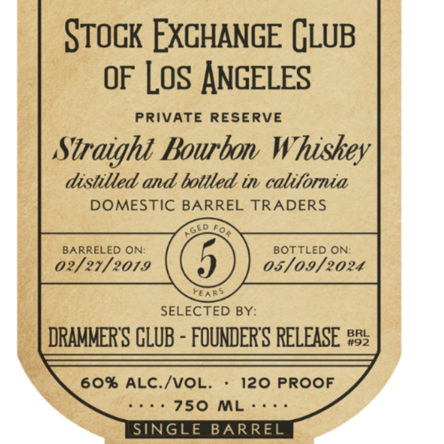 Stock Exchnge Club of Los Angeles Bourbon - Drammers Club Founders Release