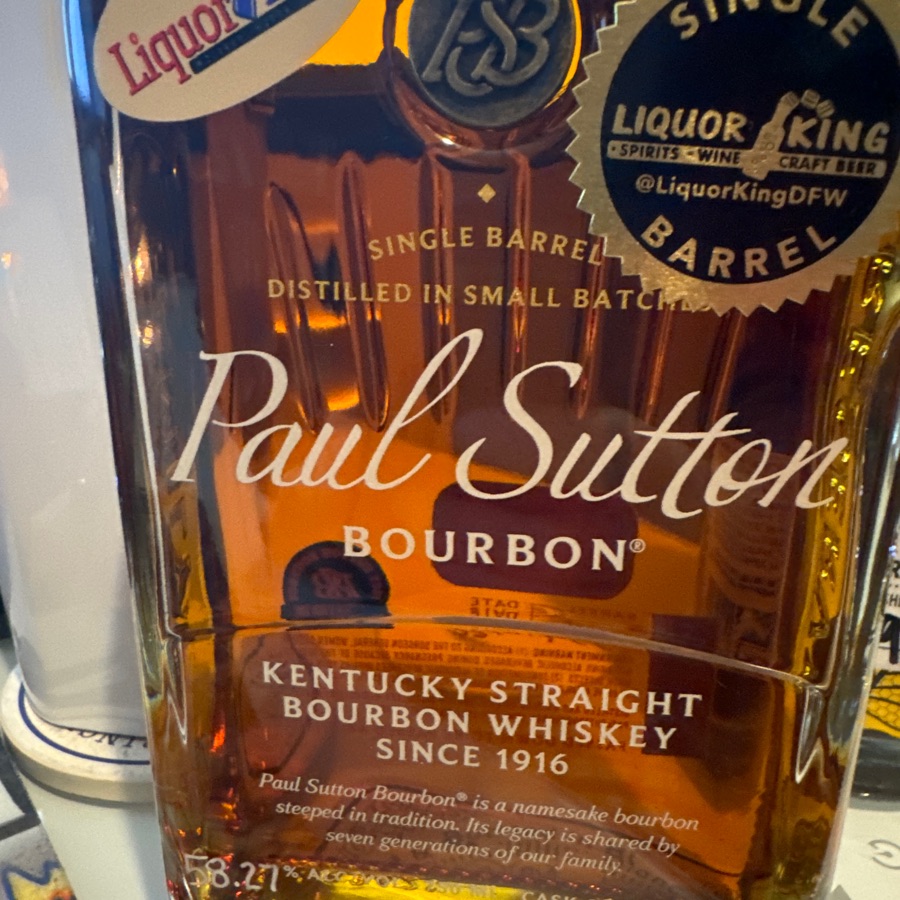 Paul Sutton Bourbon - single barrel - DFWWC Pick with Liquor King - Barrel E539 - 6/22
