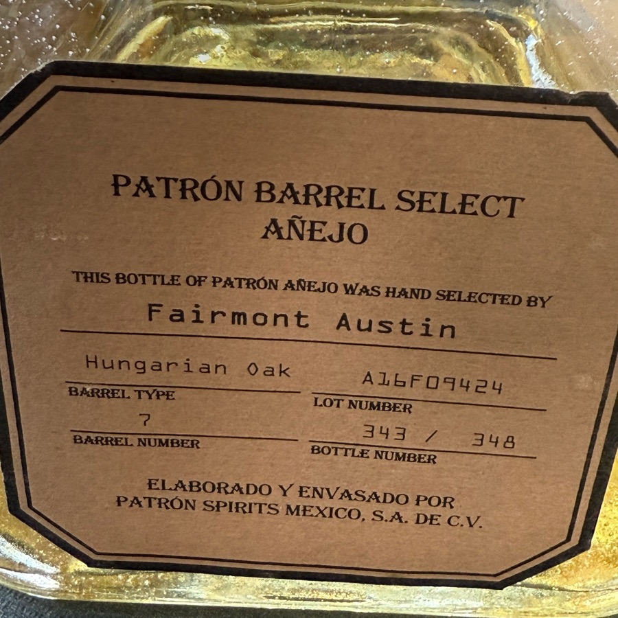Patron Barrel Select Anejo (Fairmont Austin)