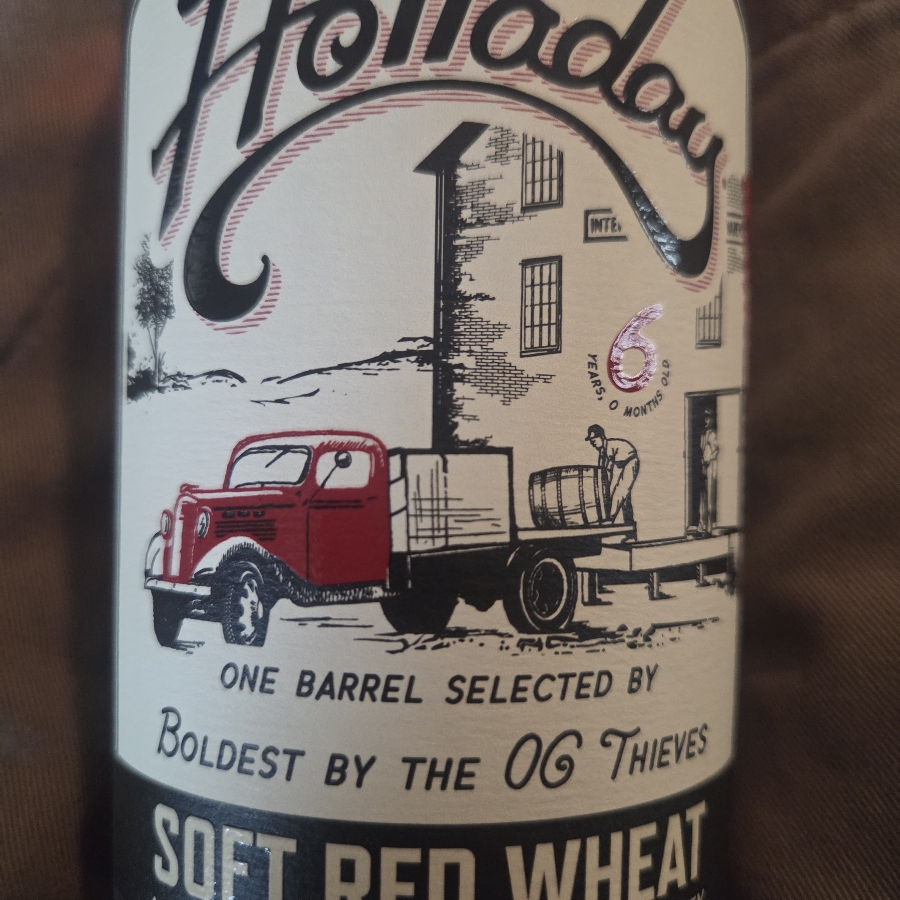 Holladay Soft Red Wheat Single Barrel tThe Boldest by the OG Thieves