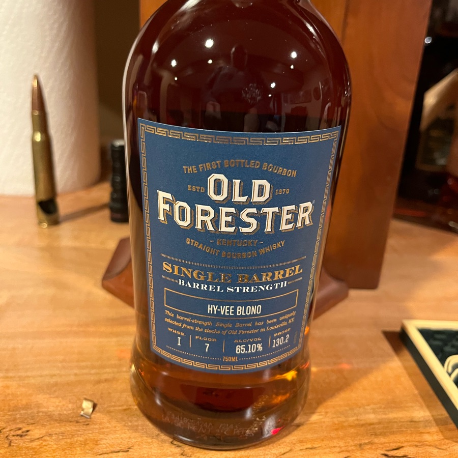 Old Forrester Single Barrel Barrel Strength Hy-Vee (309)
