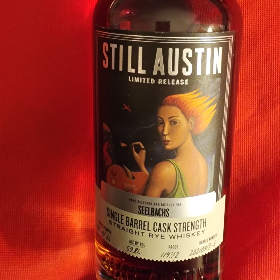 Still Austin The Artist Cask Strength Single Barrel Cask Strength Straight Rye Whiskey Limited Release  From Seelbachs