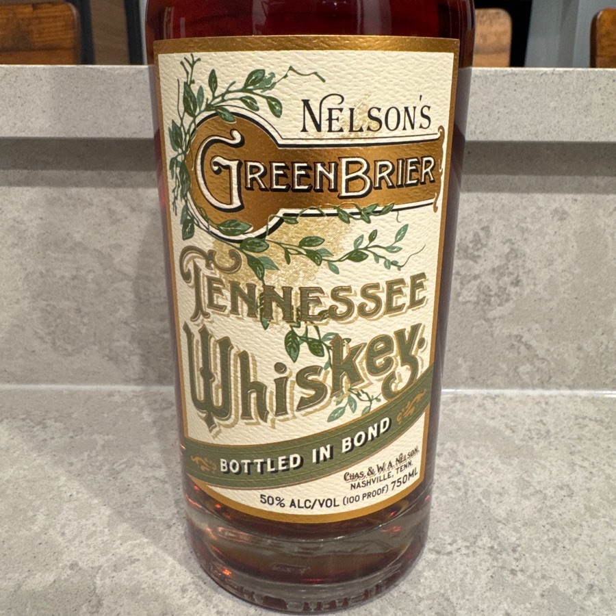 Nelson's Green Brier Tennessee Whiskey Bottled in Bond