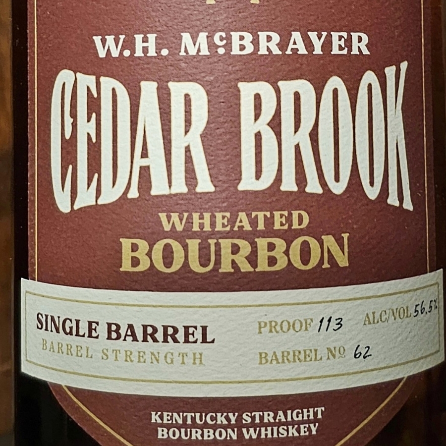 W. H. McBrayer Cedar Brook Wheated Bourbon, Single Barrel No. 62