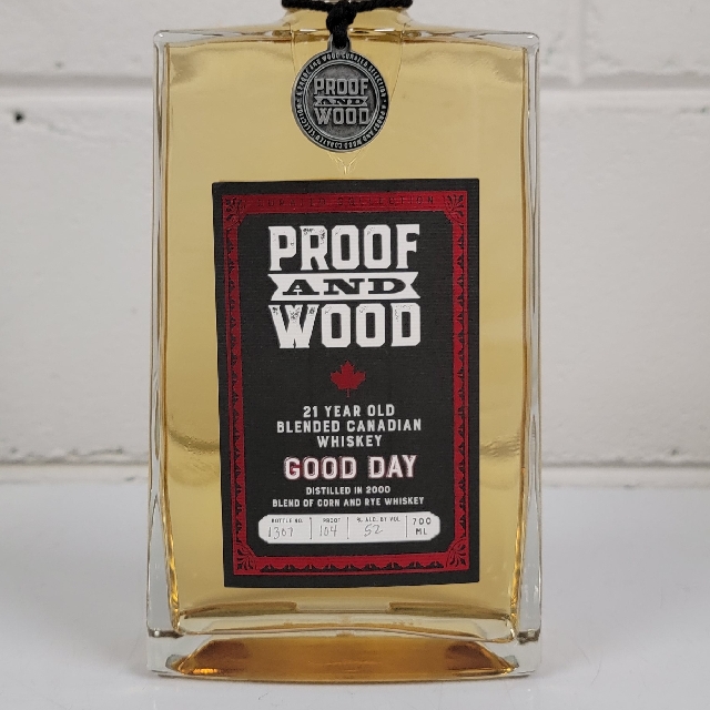 Proof and Wood Good Day