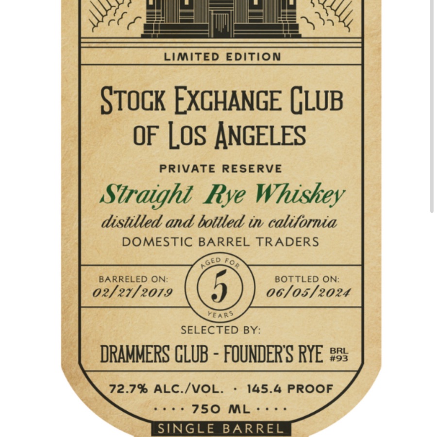Stock Exchange Club of Los Angeles Rye - Drammers Club Founders Rye