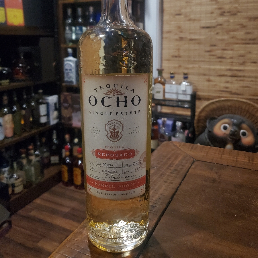 Tequila Ocho Reposado Barrel Proof La Mesa 2025