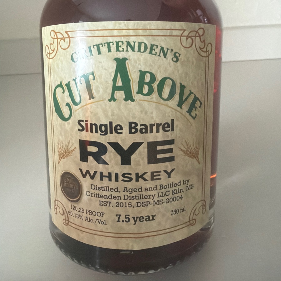 Crittenden's Cut Above single barrel rye (Jimmy's pick) 7.5 years